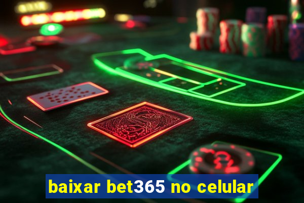 baixar bet365 no celular